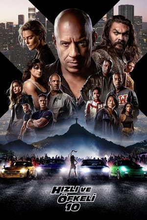 Hızlı ve Öfkeli 10 – Fast X
