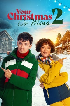 Noel Sürprizleri Your Christmas or Mine 2