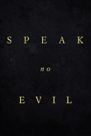 Sakın Ses Çıkarma (Speak No Evil)