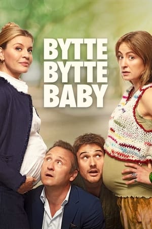 bebekler karıştı – Bytte bytte baby (Maybe Baby)