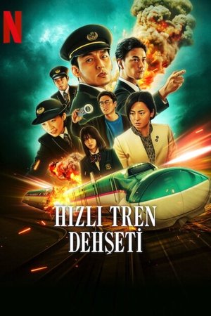Hızlı Tren Dehşeti Bullet Train Explosion