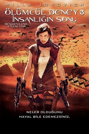 Ölümcül Deney 3 İnsanlığın Sonu – Resident Evil: Extinction