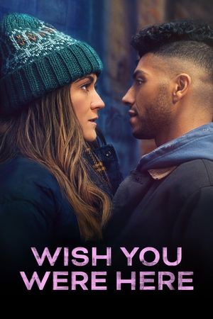 Wish You Were Here Keşke Burada Olsaydın