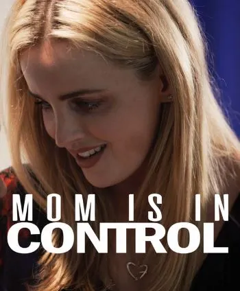 Mom Is In Control