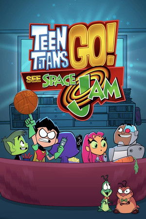 Genç Titanlar: Space Jam’i Tanıyın
