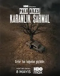 Palu Ailesi: Karanlık Sarmal