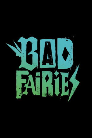 Kötü Periler – Bad Fairies (2027)