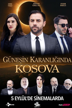 Güneşin Karanlığında Kosova 2025