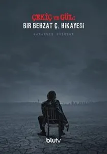Çekiç ve Gül: Bir Behzat Ç. Hikayesi 1.Sezon