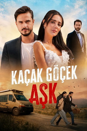 Kaçak Göçek Aşk 2026