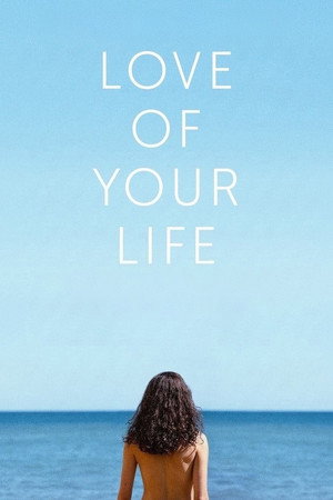 Hayatının Aşkı – Love of Your Life (2026)